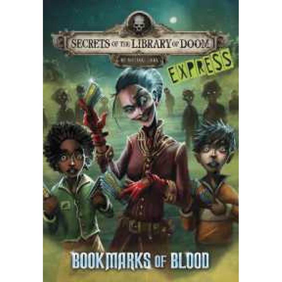 Bookmarks of Blood - Express Edition (Secrets of the Library of Doom - Express Editions)