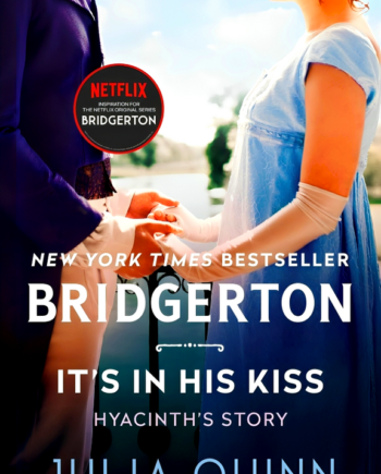 Bridgerton Series #7: It'S In His Kiss