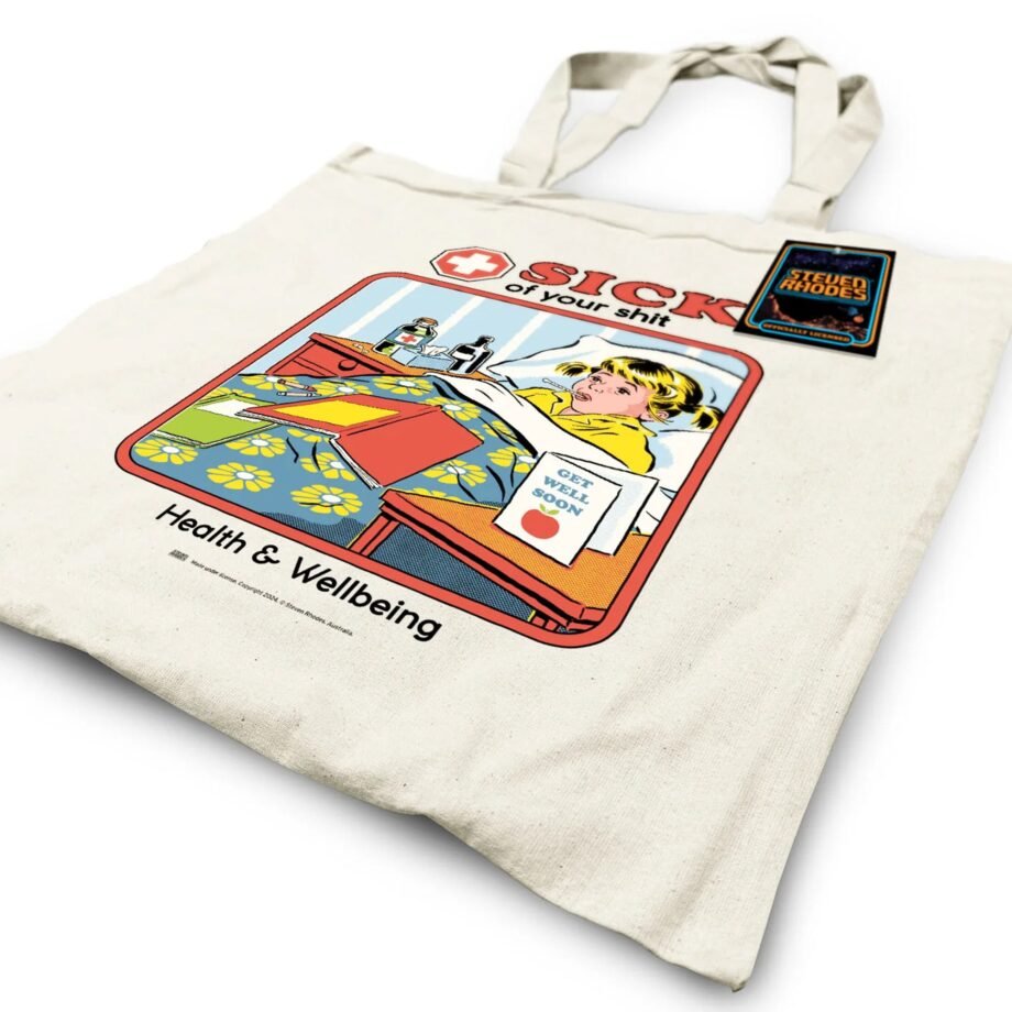 Sick of Your Shit Steve Rhodes Natural Tote Bag